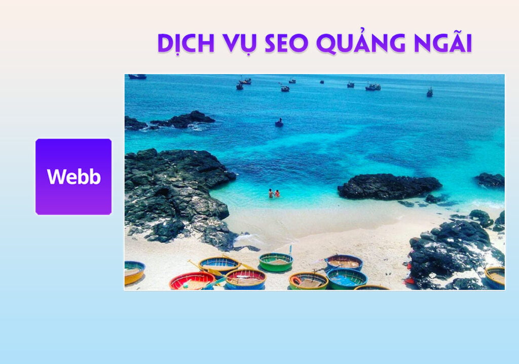 Dịch vụ SEO Quảng Ngãi: Lên top đầu Google tìm kiếm